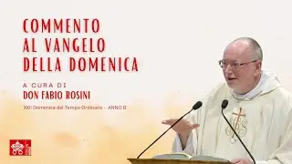 XXII DOMENICA DEL TEMPO ORDINARIO - Commento al Vangelo di Don Fabio Rosini
