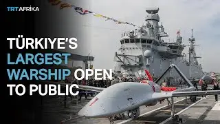 Türkiye's largest warship showcased
