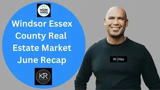 Windsor Ontario and  Essex County Real Estate Market Update