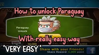 How to unlock Paraguay with easy way ( Fight Mode )