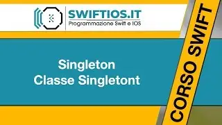 38 - Singleton  | Classe Singleton  - Swift 5 e Xcode 10 | Italiano