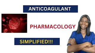 ANTICOAGULANTS SIMPLIFIED