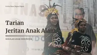 Tarian Jeritan Anak Alam | Sekolah Anak Indonesia