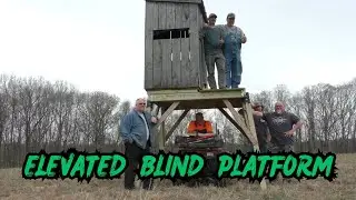 How To Build An Elevated Deer Blind Platform