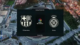Barcelona vs Girona | Camp Nou | 2022-23 La Liga | PES 2021