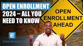 Open Enrollment 2024 – All You Need To Know