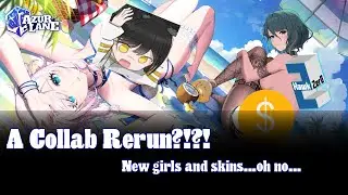I'm back...and a collab rerun?!?!? | Azur Lane
