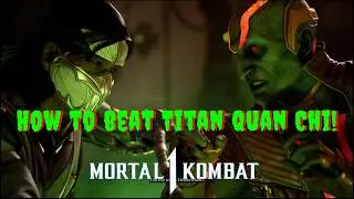 Mortal Kombat 1 how to EASILY beat Quan Chi Titan Battle in MK1 Season 7!