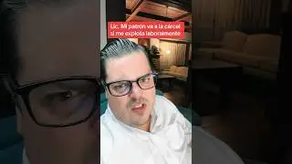Explotación laboral (anexo video)👨🏻‍⚖️🇲🇽 #parati #abogado #legal #licdacor #mexico #trabajo #fyp