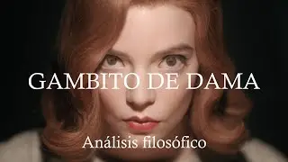 GAMBITO DE DAMA - Imaginación, Genialidad y el TRIUNFO DE LA VERDAD [Análisis filosófico]