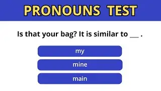 Pronouns Test - How many of these 15 tricky questions do you know? – English Grammar Test