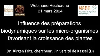 Webinaire Recherche et Biodynamie, par le Dr. Jürgen Fritz, Université de Kassel
