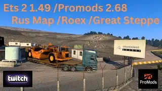 Ets2 1.49 /Promods 2.68 Great Steppe/Rus Map und Roex