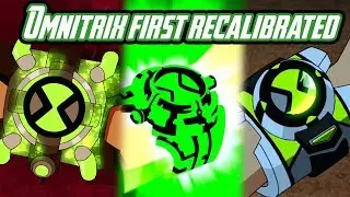 3 VECES QUE EL OMNITRIX SE RECALIBRO/ACTUALIZO | Por que se actualiza el omnitrix?