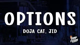 Doja Cat - Options (Lyrics) Ft. JID
