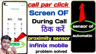 call karne par display off ho jata hai infinix,|#Hot 8,9,10|during call screen off,|sensor problem