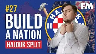 Better Than Barcelona? | Football Manager 2022 | Hajduk Split | Episode 27 | FM22 |