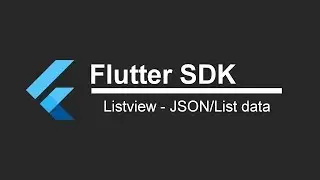 Flutter SDK Tutorial - Listview with JSON or List data (App Development)