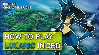 How to Play Lucario in Dungeons & Dragons (Pokemon Build for D&D 5e)
