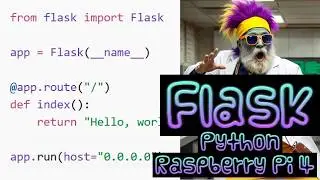 Raspberry Pi 4: Python Programming: Building a Simple Flask Web Server