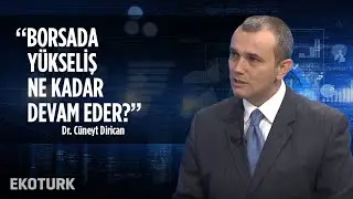 YEP Sunumu Borsayı Nasıl Etkiler? | Dr. Cüneyt Dirican | 30.09.2019