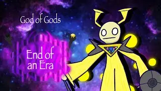 God of Gods (End of an Era)