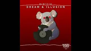 O*R*C*O - Dream & illusion (Original mix)