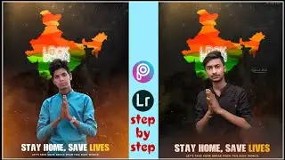 LockDown PHOTO EDITING CONCEPT // IN PICSART AND LIGHTROOM // STAY HOME SAVE LIVES // 21 DAY
