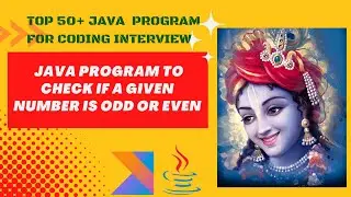 Java Program to Check if a Given Number is Odd Or Even ||Top 50+ Java  Program  For Coding Interview
