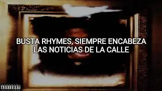 Busta Rhymes - Woo Hah!! Got You All In Check (Subtitulado al Español)