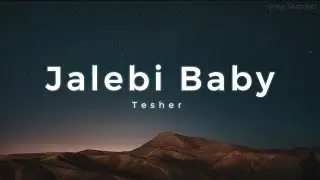 Tesher, Jason Derulo - Jalebi Baby (Lyrics)