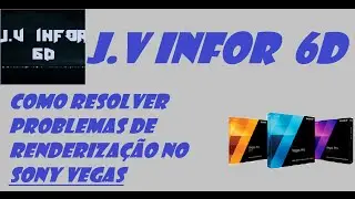 Como Resolver Problemas de Renderização no Sony Vegas