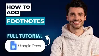 How to Add Footnotes to Google Docs [2026 Guide]