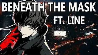 Persona 5 - Beneath the Mask (Ft.  