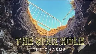 The Chasms Sink Hole