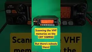 Scanning the VHF memories on the CRT SS8900 but there's nobody there! #cbradio #hamradio