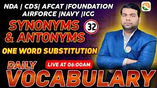 Vocabulary -32 | Vocabulary for NDA, CDS, Airforce, Navy | Vocabulary for Airforce, Navy, ICG 2024