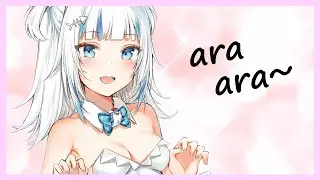 Gura's BLESSED Ara Ara~