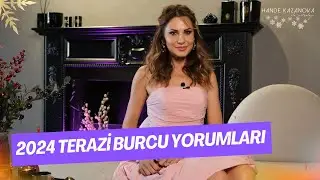 YILIN EN GELİŞİMCİSİ! - 2024 Yılı Terazi Burcu Yorumları - Hande Kazanova ile Astroloji