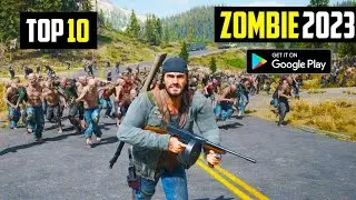 Top 10 Best ZOMBIE Games for Android 2023 | HIGH GRAPHICS (Offline/Online)