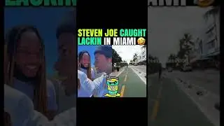 Steven Joe Caught Lackin In Miami