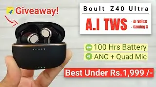 Boult audio Z40 Ultra Review & Giveaway⚡| BEST TWS EARBUDS UNDER 2000 in 2024 | boult z40 ultra