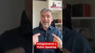 Public Speaking e abbigliamento