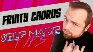 FL STUDIO 12 KROK PO KROKU | Fruity Chorus | Self Made Tips #33