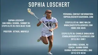 Sophia Loschert (Oak Knoll ‘24) 2022 Spring Lacrosse Highlights