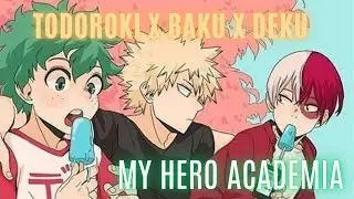 Todoroki x Baku x Deku