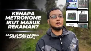 Kok bisa pas rekaman metronome ikutan masuk terrekam?
