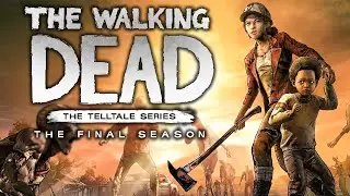 ХОДЯЧИЕ МЕРТВЕЦЫ: ФИНАЛЬНЫЙ СЕЗОН ► The Walking Dead: The Final Season #1