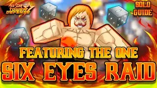 Six Eyes Raid Solo Guide featuring Escanor | All Star Tower Defense