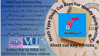How to use Mathtype, Mathtype tutorial, math type shortcut keys, math type, Mathtype shortcut, 